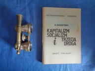 Kapitalizm, socjalizm i trzecia droga Mieczysław Nieduszyński