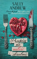 Przepisy na miłość i zbrodnię Sally Andrew