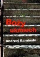 Boży uśmiech Andrzej Kamiński biografia ksiazka