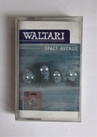 Waltari. Space avenue