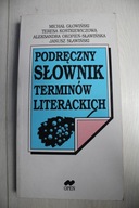 PODRĘCZNY SŁOWNIK TERMINÓW LITERACKICH Michał Głowiński, Teresa Kostkiewicz
