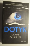 Claire North Dotyk