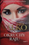 Okruchy raju. Część 1 - Tanya Valko