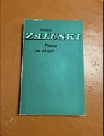“Ziarna na okopie” Zbigniew Załuski