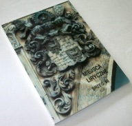 MIEJSCA LIRYCZNE BRZEG '98 Praca zbiorowa