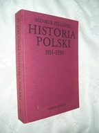 Historia Polski 1914-1939 - Zieliński Henryk