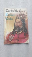 KAZIMIERZ WIELKI - Barbara Seidler (tekst w jez. polskim i angielskim) 1988