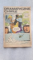 Pilot smiglowca DRAMATYCZNE CHWILE (1976) ... Bez okladki !