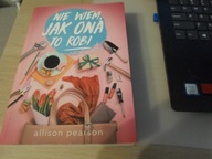 Nie wiem, jak ona to robi Allison Pearson