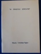 W świetle epifanii Maria Cristina Ogier