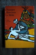 Naszym dzieciom o Biblii, De Vries