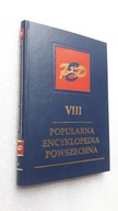 POPULARNA ENCYKLOPEDIA POWSZECHNA t. 8