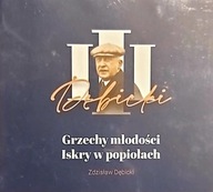 Grzechy młodości Iskry w popiołach ZDZISŁAW DĘBICKI CD
