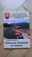 Krzysztof Wojtycza - Północna Słowacja na weekend