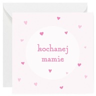 Kartka okolicznościowa Dzień Matki - Kochanej mamie różowe serca - 14x14 cm