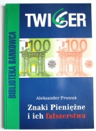 Znaki Pieniężne i ich fałszerstwa, Aleksander Pruszak