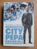 Manchester City Pepa Guardioli Budowa superdrużyny , BALLUS