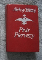 Aleksy Tołstoj Piotr Pierwszy + gratis