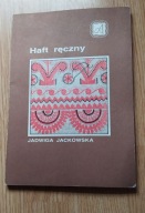 Książka Haft ręczny Jadwiga Jackowska