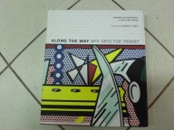 ALONG THE WAY. MTA ARTS FOR TRANSIT -S. Bloodworth