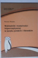 Wykładniki modalność imperceptywność język litewski polski slawistyka Litwa