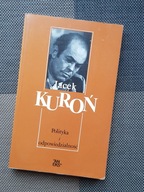Książka POLITYKA I ODPOWIEDZIALNOŚĆ Jacek Kuroń
