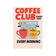Plakat „Coffee Served Here” – Nowoczesny Plakat Kuchenny