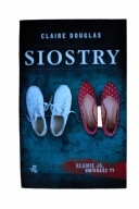 Siostry Claire Douglas, jak NOWA