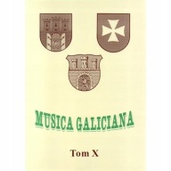 Musica Galiciana Tom X KRESY Muzyka