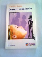 JESZCZE ZOBACZYCIE - Kristen Kemp