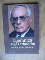 Krzysztof Góźdź, Tajemnica Boga i człowieka według Karla Rahnera