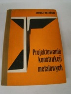 Projektowanie konstrukcji metalowych J.Ratyński