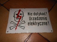 EMALIOWANA TABLICA NIE DOTYKAĆ URZĄDZENIE ELEKTRYCZNE
