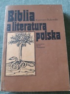 BIBLIA A LITERATURA POLSKA /K.BUKOWSKI/