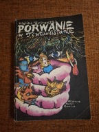 "Porwanie w Tiutiurlistanie" Wojciech Żurkowski