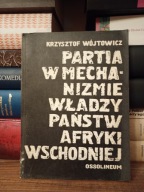 wójtowicz partia w mechanizmie władzy państw afryki środkowej
