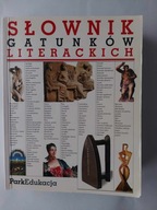 Słownik gatunków literackich wyd. ParkEdukacja Marek Bernacki, Marta Pawlus