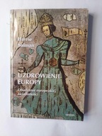 Uzdrowienie Europy - Obudzenie europejskiej świadomości Harrie Salman