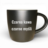 Kubek „Czarna kawa, czarne myśli” – grawer laserowy, prezent
