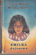 Emilka dojrzewa Lucy Maud Montgomery