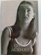 Efekt aureoli Maria Chilicka NOWA