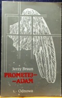 PROMETEJ ADAM, Jerzy BRAUN [ODNOWA Ltd. (Londyn) 1980]