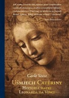 Uśmiech Caterina Historia matka Leonarda da Vinci Carlo Vecce ksiazka nowa