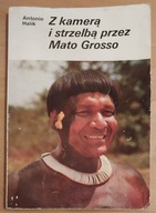 Z kamerą i strzelbą przez Mato Grosso A. Halik