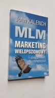 MLM MARKETING WIELOPOZIOMOWY - John Kalench