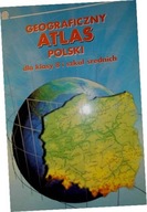 Geograficzny Atlas Polski dla klasy 8 i szkół średnich Maria Skiba