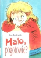 Halo, Pogotowie? Ewa Stadtmüller