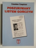 Poszukiwany listem gończym , CZAPLICKI
