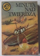 Minuta nad twierdzą Wiesław Fuglewicz seria Żółty Tygrys