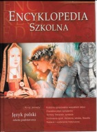 Encyklopedia szkolna. Język polski. Szkoła podstawowa Praca zbiorowa BDB